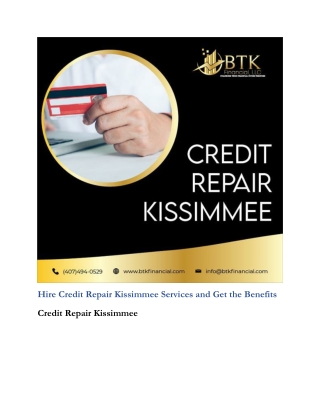 Hire Credit Repair Kissimmee Services and Get the Benefits