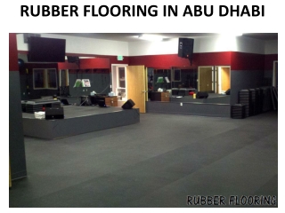 RUBBER FLOORING IN ABU DHABI