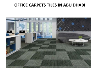 OFFICE CARPETS TILES IN ABU DHABI