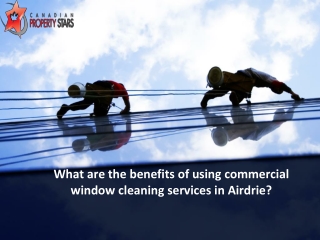 What are the benefits of using commercial window cleaning services in Airdrie