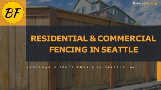 Residential & Commercial Fencing in Seattle, WA