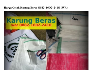 Harga Cetak Karung Beras O88ᒿ–l6Oᒿ–ᒿᏎlO[WhatsApp]