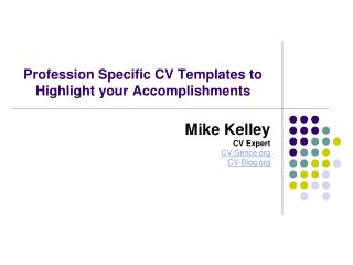 Profession Specific CV Templates to Highlight your Accomplis