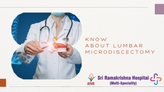 Know about Lumbar microdiscectomy