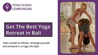 Get The Best Yoga Retreat in Bali - Yoga Dunia
