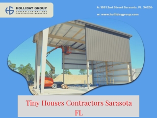 Common Questions To Ask The Tiny Houses Contractors Sarasota FL And Yourself