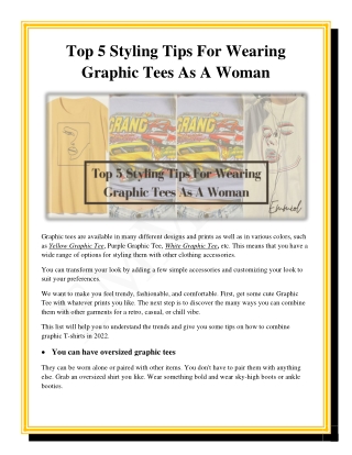Top 5 Styling Tips For Wearing Graphic Tees As A Woman