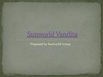 Sunworld Vandita - Yamuna Expressway