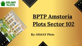 BPTP Amstoria Plots Sector 102, Gurgaon | Call  91 9643000063