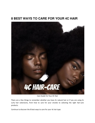 8 BEST WAYS TO CARE FOR YOUR 4C HAIR