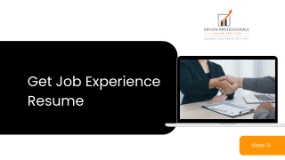 Get Job Experience Resume at Driven Pro Career Services