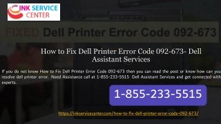 How to Fix Dell Printer Error Code 092-673- 1-855-233-5515 -  Dell Assistant Services