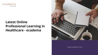 Latest Online Professional Learning in Healthcare - ecadema