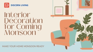 Interior Decoration for Coming Monsoon