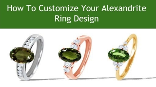 How To Customize Your Alexandrite Ring Design