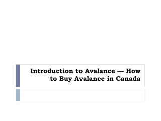 Introduction to Avalance — How to Buy Avalance in Canada