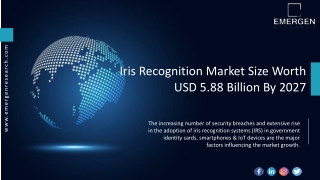 Iris Recognition Market Share, Gross margin, Growth, Forecast 2027