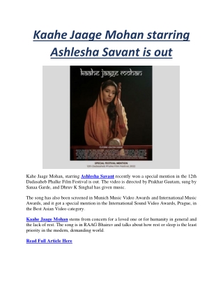 Kaahe Jaage Mohan starring Ashlesha Savant is out