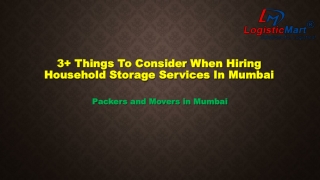 3  Things To Consider When Hiring Household Storage Services In Mumbai