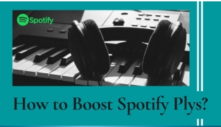 Make your Spotify Plays Grow Unstoppably