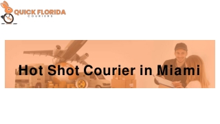 Hot Shot Courier in Miami