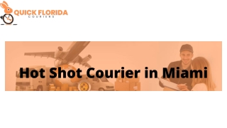 Hot Shot Courier in Miami