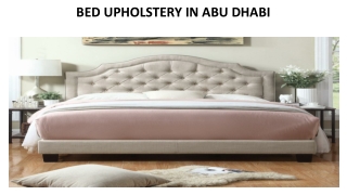 BED UPHOLSTERY IN ABU DHABI