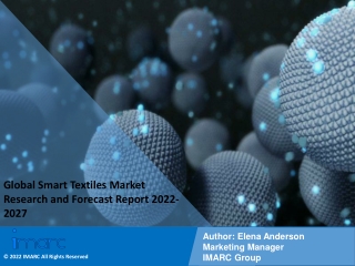 Smart Textiles Market PDF, Size, Share, Trends, Industry Scope 2022-2027