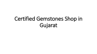 Why do we need certified gemstone?