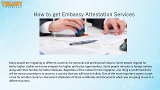 How to get Embassy Attestation Services - PPT