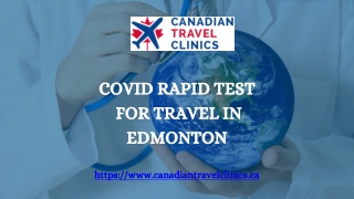 Covid Rapid Test For Travel Edmonton - Canadian Travel Clinics