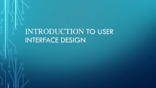 Introduction To User Interface Design