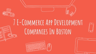 7 E-Commerce App Development Companies In Boston – The Best In The Business