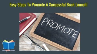 Easy Steps To Promote A Successful Book Launch - YOP