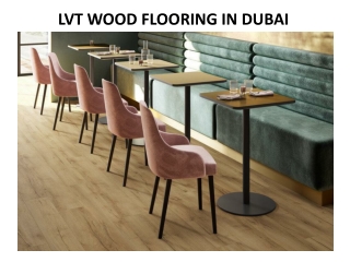 LVT WOOD FLOORING IN DUBAI
