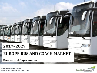 Europe Bus and Coach Market 2027