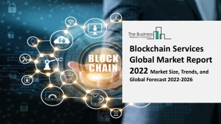 Blockchain Market Size, Market Research, Growth, Market Size, Trends, Global Forecast Report 2029