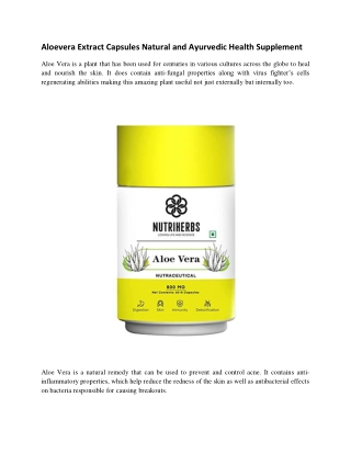 Aloevera Extract Capsules Natural and Ayurvedic Health Supplement