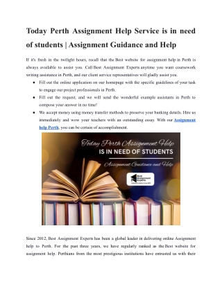 Today Perth Assignment Help Service is in need of students _ Assignment Guidance and Help