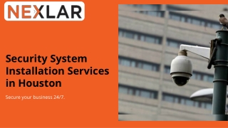 Security System Installation Services in Houston