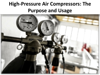 Before purchasing a high-level air compressor few things consider