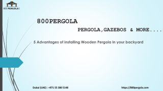 5 Advantages of installing Wooden Pergola in your backyard