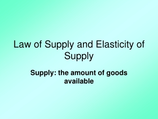 Law_of_Supply_and_Elasticity_of_Supply