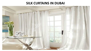 SILK CURTAINS IN DUBAI