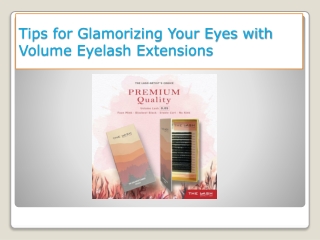 Tips for Glamorizing Your Eyes with Volume Eyelash Extensions