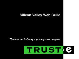 The Internet industry’s privacy seal program