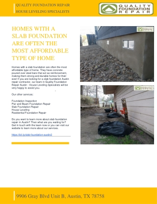 QUALITY FOUNDATION REPAIR - HOMES WITH A SLAB FOUNDATION ARE OFTEN THE MOST AFFORDABLE TYPE OF HOME