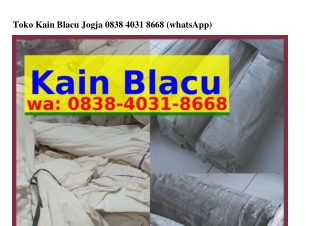 Toko Kain Blacu Jogja 08З8.Ꮞ0ЗI.8ᏮᏮ8[WA]