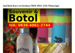 Jual Botol Kaca Asi Surabaya Ö8౩8–ᏎÖϬl–2ᜪᏎᏎ[WA]