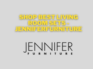 Shop Best Living Room Sets - Jenniferfurniture